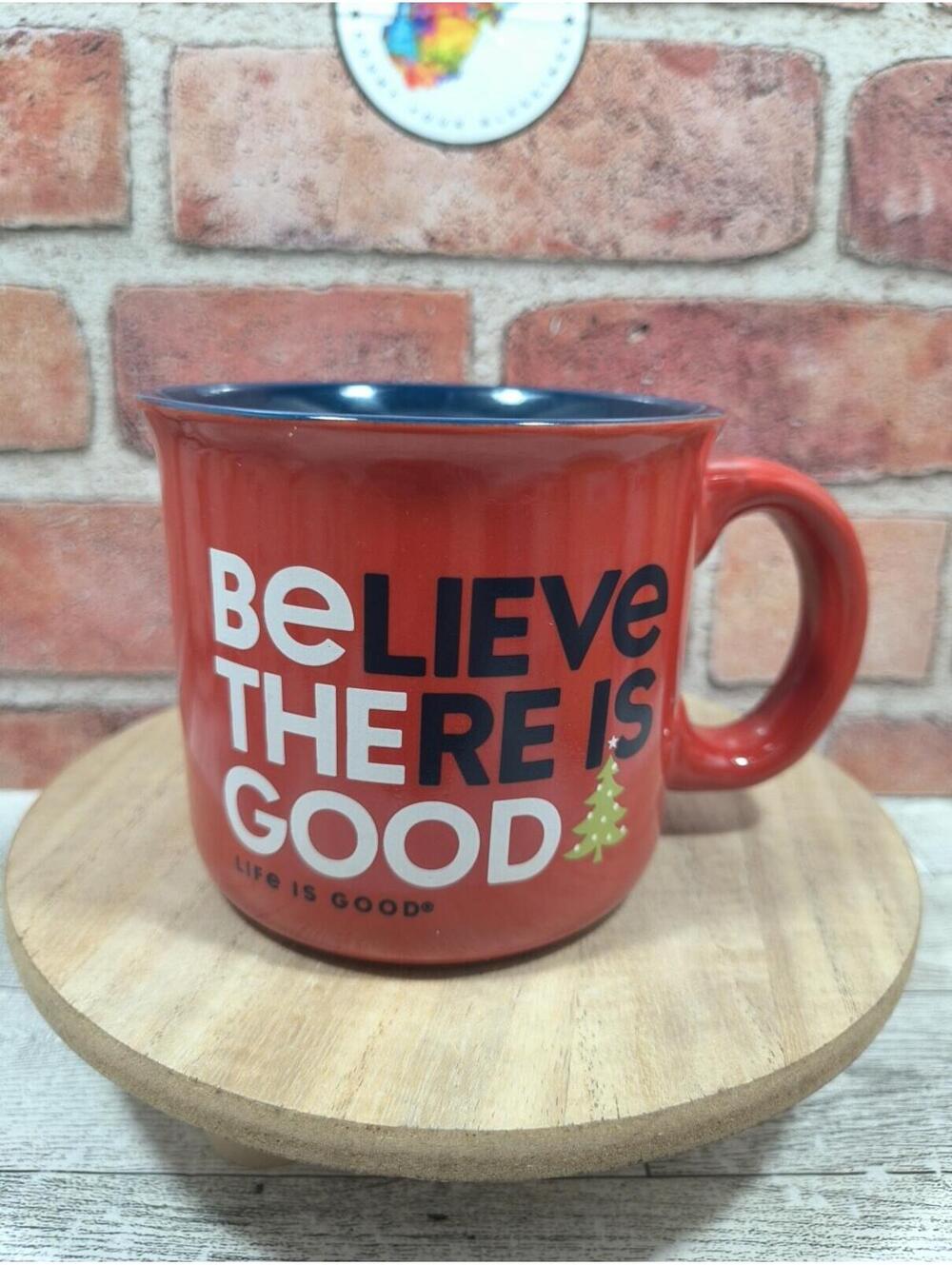 Life Is Good Believe There Is Good Christmas Tree Red Coffee Mug NWT